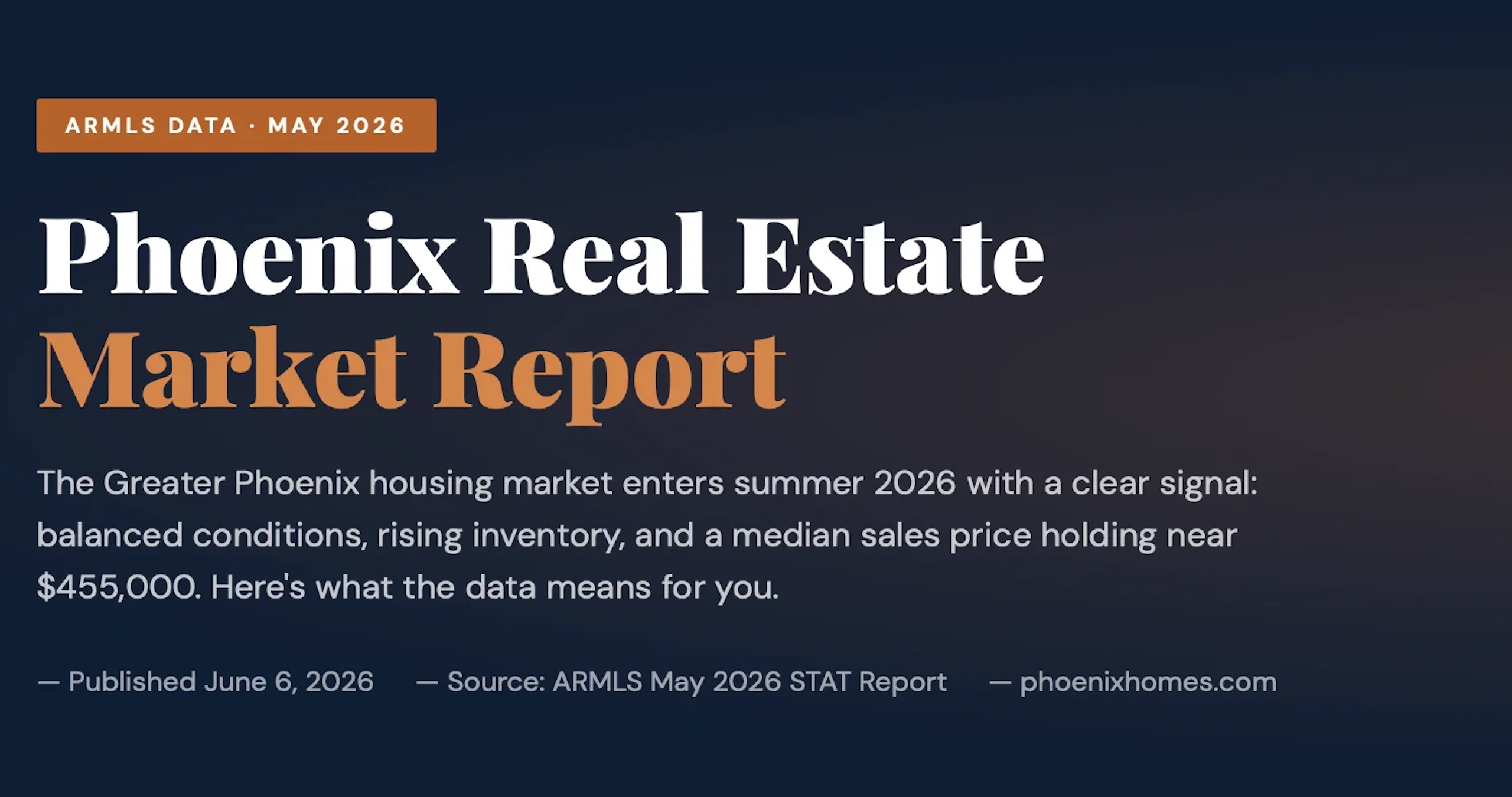 June 2026 Phoenix Housing Market Report